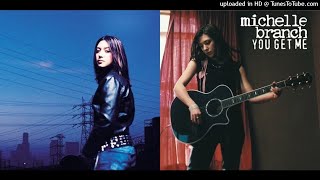 Michelle Branch - You Get Me (2001 and 2021)
