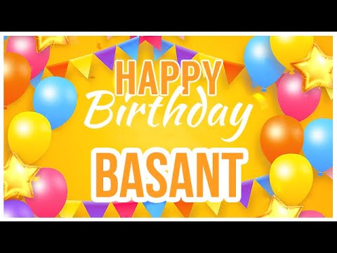 🎂 Happy Birthday Basant! 🎉 It's Your Special Day 🥳