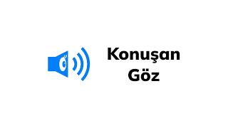 Eyesoft Bilişim - Konuşan Göz