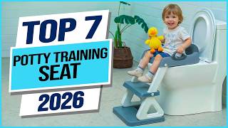 Top 7 Best Potty Training Seats You can Buy Right Now [2026]