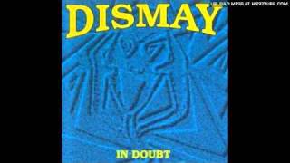 Dismay - In Doubt