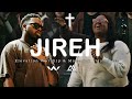 Jireh Promises Chandler Moore Elevation Worship Maverick City Music 2025 BEST GOSPEL 2025