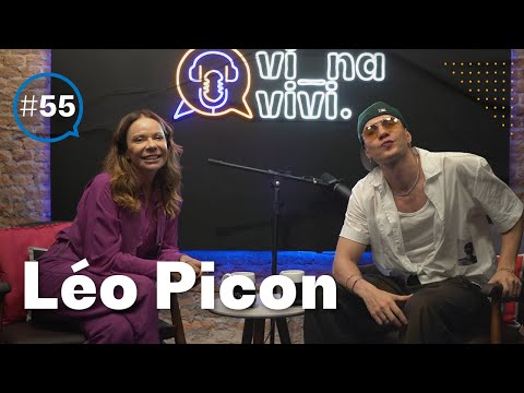 Leo Picon - Empresário e DJ - #ViNaVivi 55 #Podcast #LeoPicon