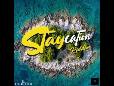 Staycation Riddim 2021 Soca Mix