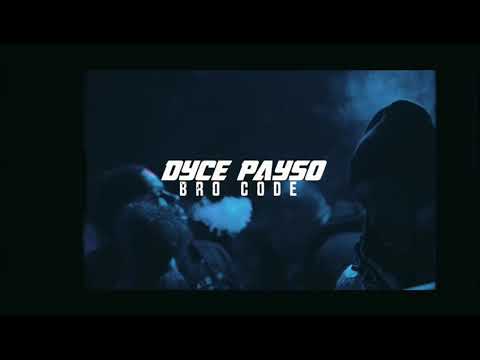 DYCE PAYSO FEAT PJ THA BALLA. BRO CODE (OFFICIAL MUSIC VIDEO)