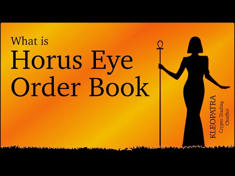 Crypto Trading Bot Kleopatra Tutorial - What is Horus Eye Order Book