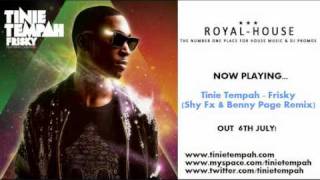 Tinie Tempah - Frisky (Shy Fx &amp; Benny Page Remix)