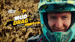 Pajusk tikrą adrenaliną | Laukiame tavęs Motorider MUD DRAG