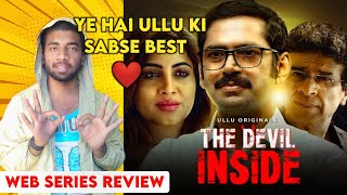 The Devil Inside Web Series Review Ullu | The Devil Inside Full Web Series | Sharib,Arshi,Anannya |