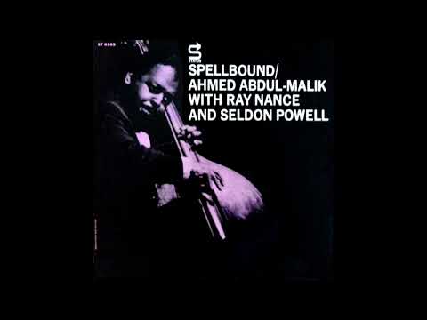 Ahmed Abdul-Malik -Spellbound -1964 (FULL ALBUM)