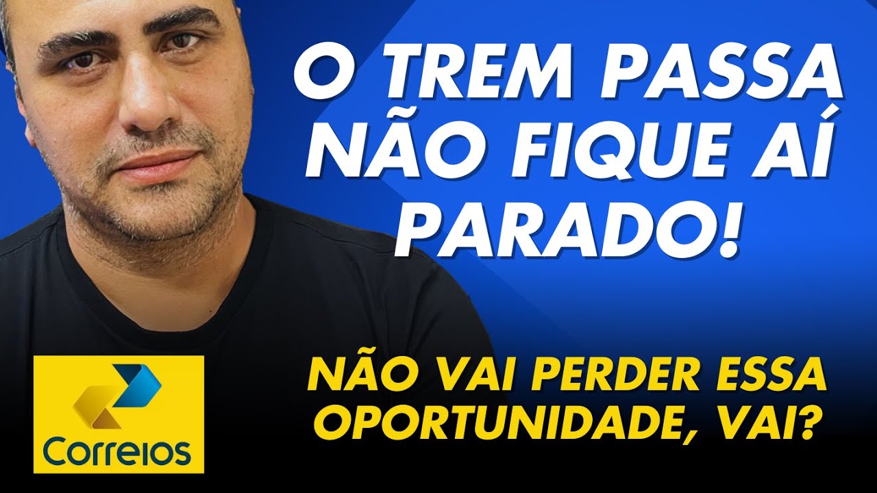 Concurso dos Correios Já passou, faça por você em 2025