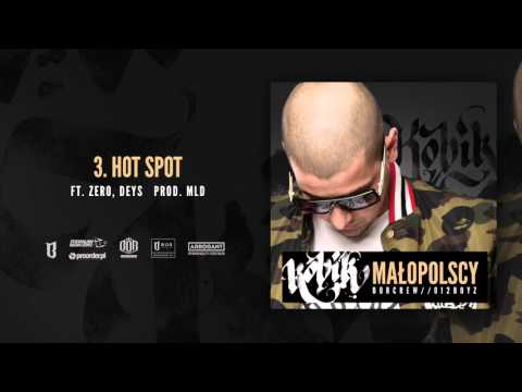 3. KOBIK - HOT SPOT ft. ZERO, DEYS  prod. MLD