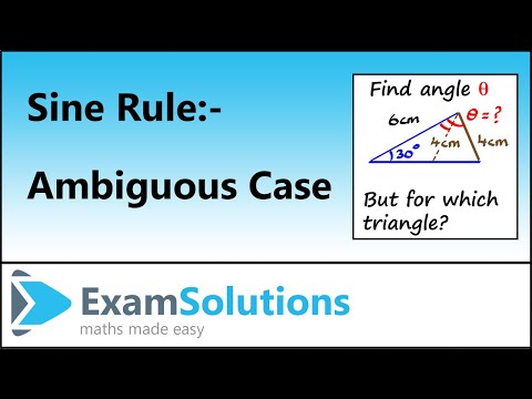 Sine Rule - The Ambiguous Case | ExamSolutions Maths Revision
