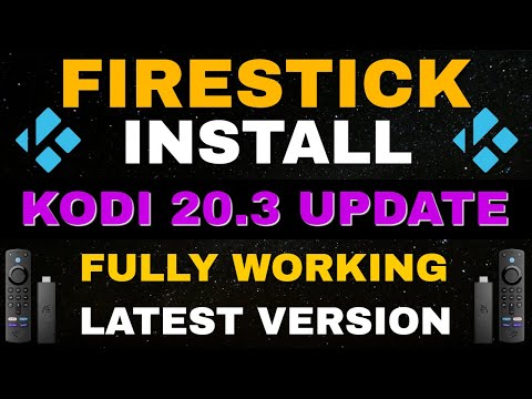 INSTALL FULLY WORKING KODI 20.3 NEXUS ON FIRESTICK & ANDROID! 2024 UPDATE!