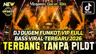 Download lagu DJ DUGEM FUNKOT VIP FULL BASS TERBARU 2026 ‼️ Dj Remix Viral Kencang ❗ DUGEM NONSTOP FULL BASS mp3