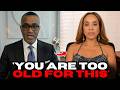 Kevin Samuels SNAPS On 55 Year Old Single Women Who Says She Is Ready For Relationship Now