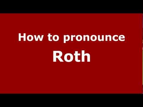 How to Pronounce Roth - PronounceNames.com