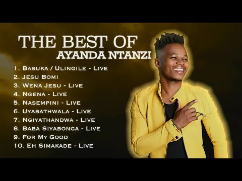 The best of Ayanda Ntanzi | Greatest Gospel Songs Collection