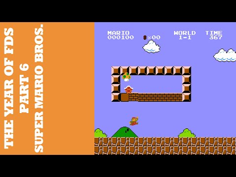 The Year of FDS - Part 6 - Super Mario Bros. (スーパーマリオブラザーズ)