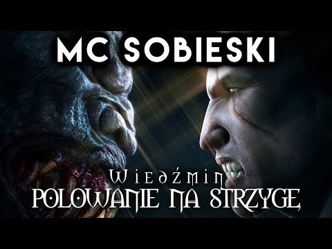 MC Sobieski ⚔️The Witcher / Wiedźmin: Polowanie na Strzygę  prod. Paradox