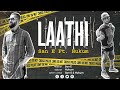 Laathi San E Ft Hukum Official Video Latest Punjabi Rap 2020 Lockdown Indianpolice 24 7