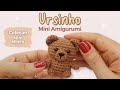 Learn How To Make A MINI Teddy Bear In Amigurumi Crochet Step By Step Tutorial