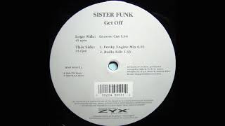 Sister Funk - Get Off (Groove Cut)