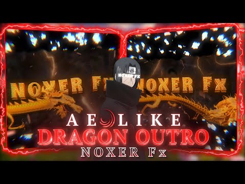 Most popular Dragon outro🐉 in Alight Motion||subscribe!!@NOXER_Fx
