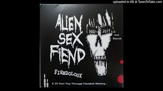 Alien Sex Fiend ‎– Dead And Re-Buried [ꜰɪᴇɴᴅᴏʟᴏɢʏ 2017]