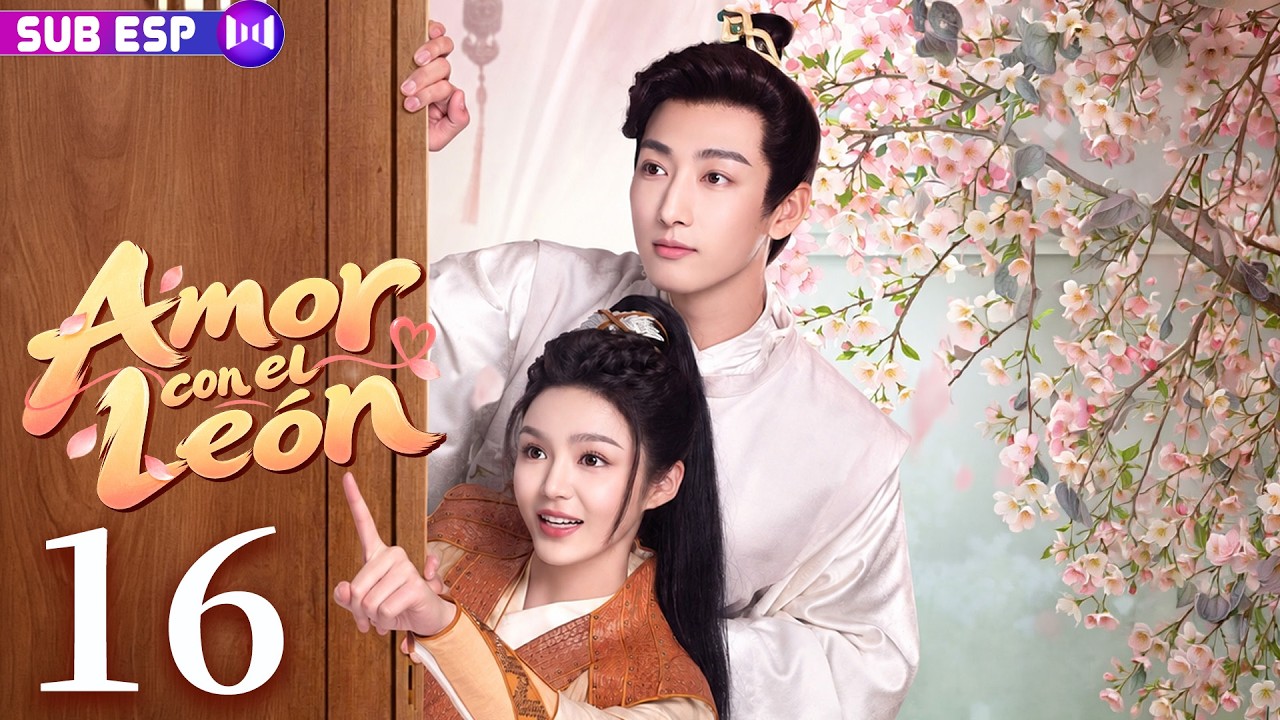 【EP16】Amor con el León | ¡Se casó con él por accidente… sin imaginar que terminaría enamorada!