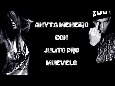 ANYTA MENEIRO CON JULITO PRO - MUEVELO