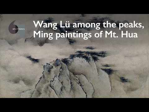 Wang Lü among the peaks, Ming paintings of Mt. Hua