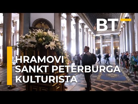 KULTURISTA  HRAMOVI SANKT PETERBURGA  Balkantrip TV