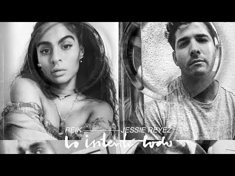 Reik Jessie Reyes Lo intenté todo