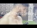 Rahul Fitness Official New YouTube Intro