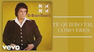 José José - Te Quiero Tal Como Eres (Cover Audio)