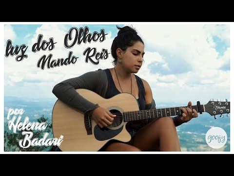 Luz Dos Olhos - Nando Reis | Versão por Helena Badari | Goofy Inspira