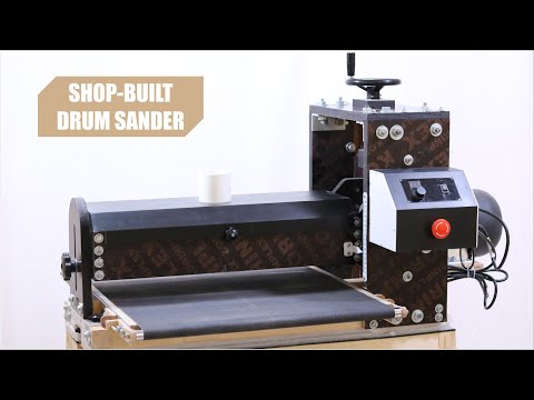 DIY | Shop built Drum Sander