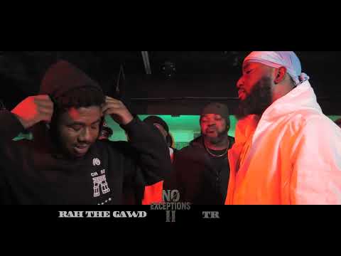 Rah The Gawd vs TR
