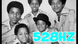 YOU NEED LOVE LIKE I DO (DON'T YOU?) [528HZ] -The Jackson 5