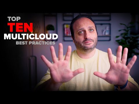 10 Multicloud Best Practices
