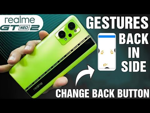 REALME GT NEO 2 GESTURES MODE AND SYSTEM NAVIGATION BUTTON SETTING | SIDE SE BACK KARNE KA TARIKA