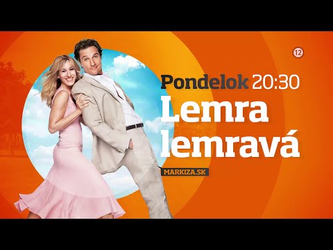 Lemra lemravá - v pondelok 4. 5. 2020 o 20:30 na TV Markíza