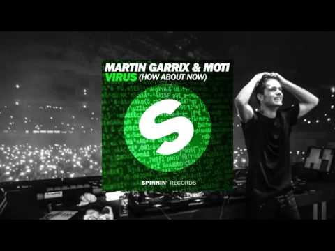 Martin Garrix & MOTi - Virus (How About Now) 10 HOURS VERSION
