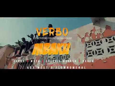 Mbanku... Verbo ft Bravo mc, Edlasio Wagner,Mapa e Xanax