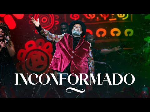 Video thumbnail for Inconformado (Ao Vivo)