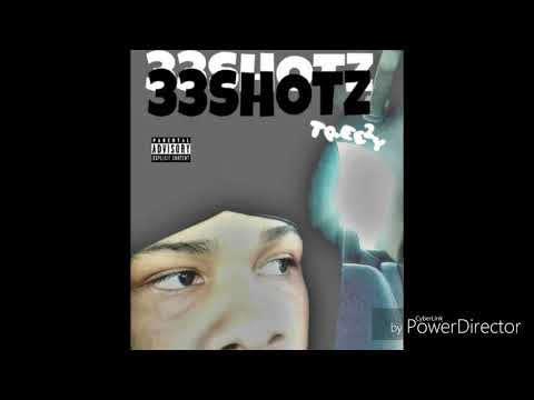 TREEZY- 33 SHOTZ