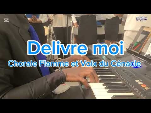 Delivre-moi Seigneur 