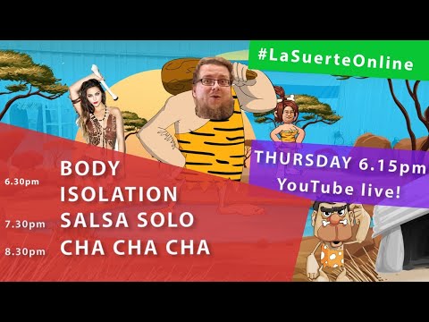 FREE live classes with La Suerte (Body Isolation, Salsa Solo, Cha cha cha) - 24.09.2020