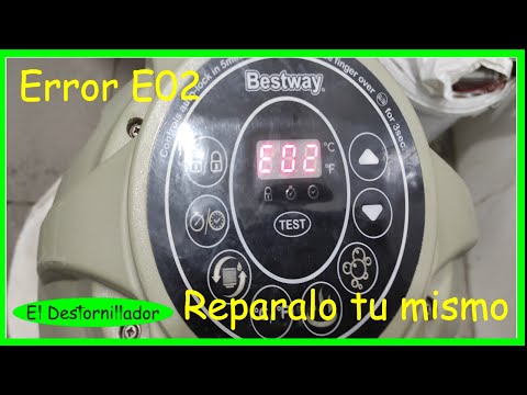 ⚒️🛠️Bestway Error E02 Repair - Lay-Z-Spa Spa - Jacuzzi - 2025✅👌